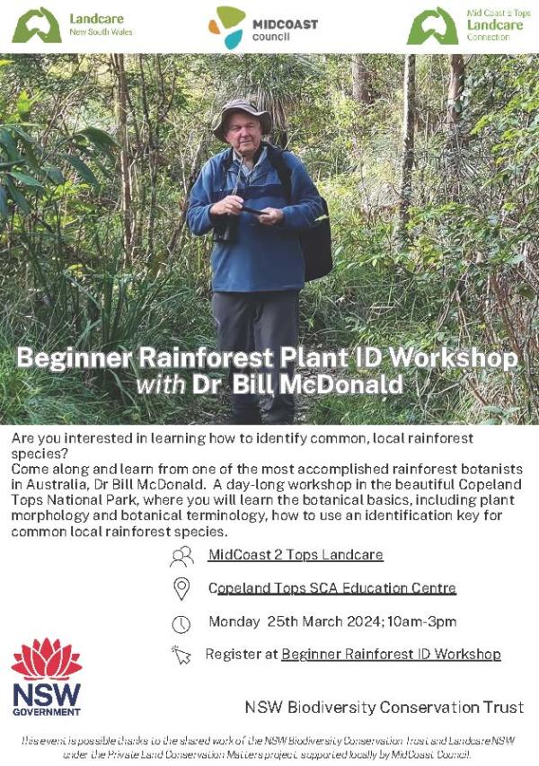 Come along and learn from one of the most accomplished rainforest botanists in Australia, Dr Bill McDonald. A day-long workshop in the beautiful Copeland Tops National Park